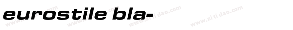 eurostile bla字体转换